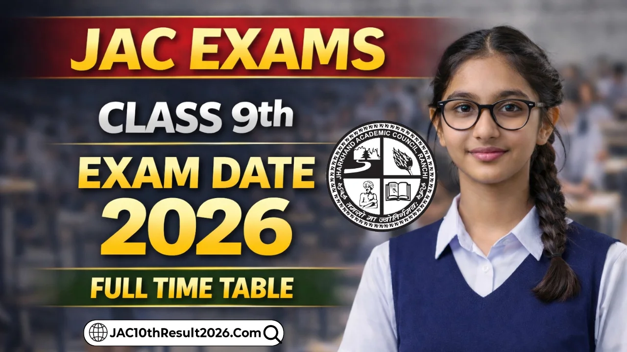 JAC 9th Exam Date 2026
